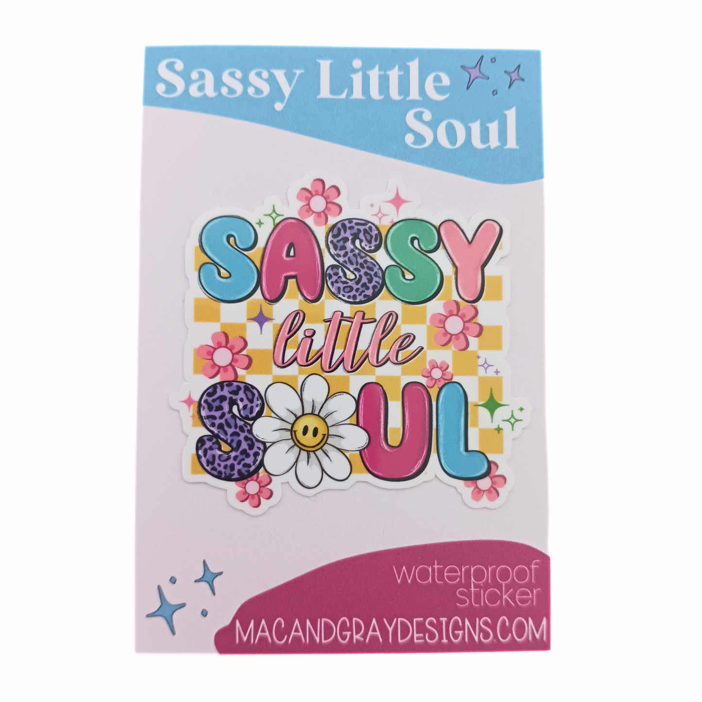 Sassy Little Soul | Waterproof Sticker