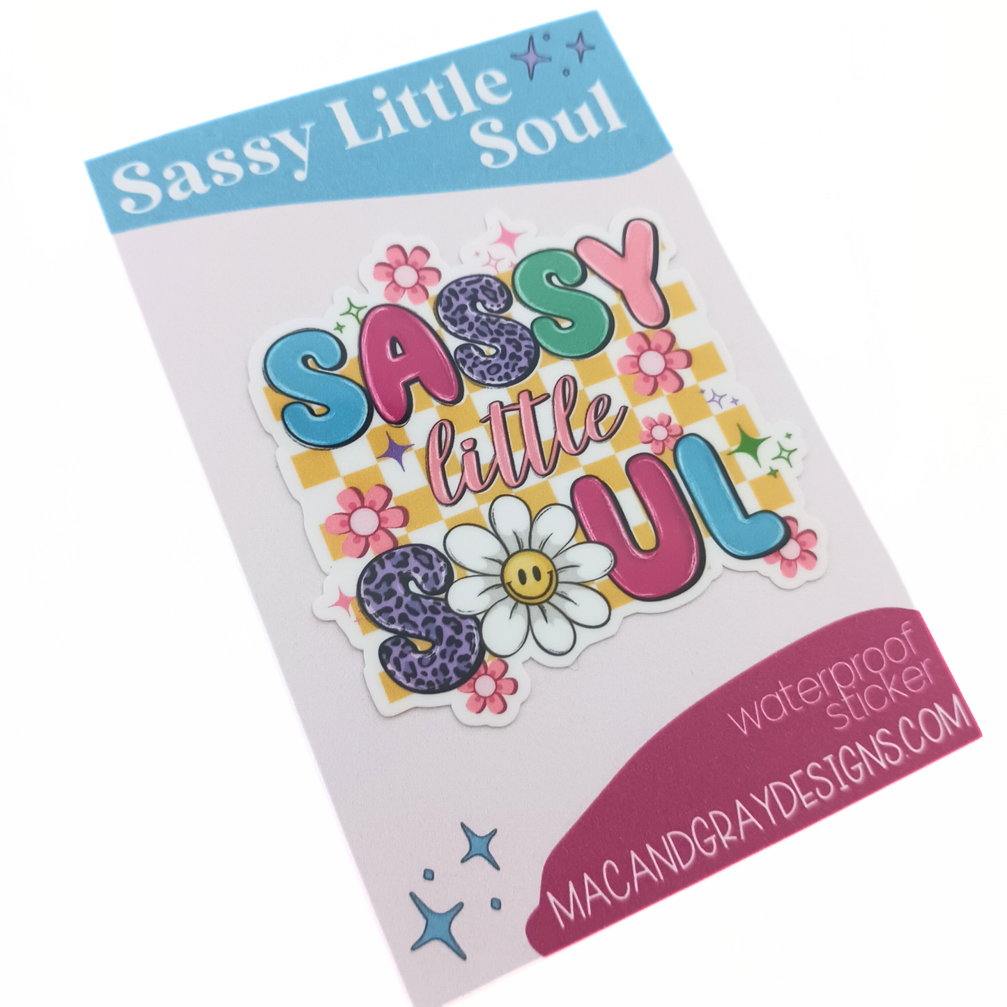 Sassy Little Soul | Waterproof Sticker
