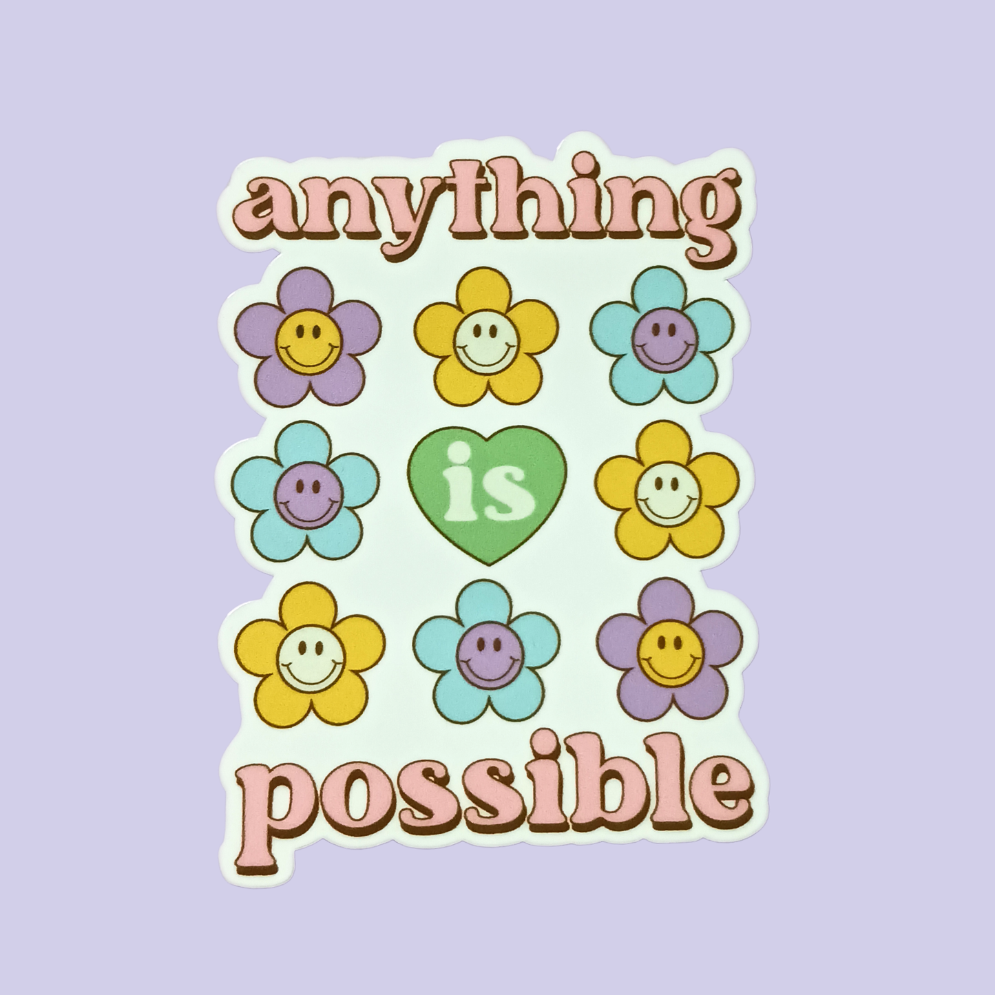Anything Is Possible | Waterproof Sticker