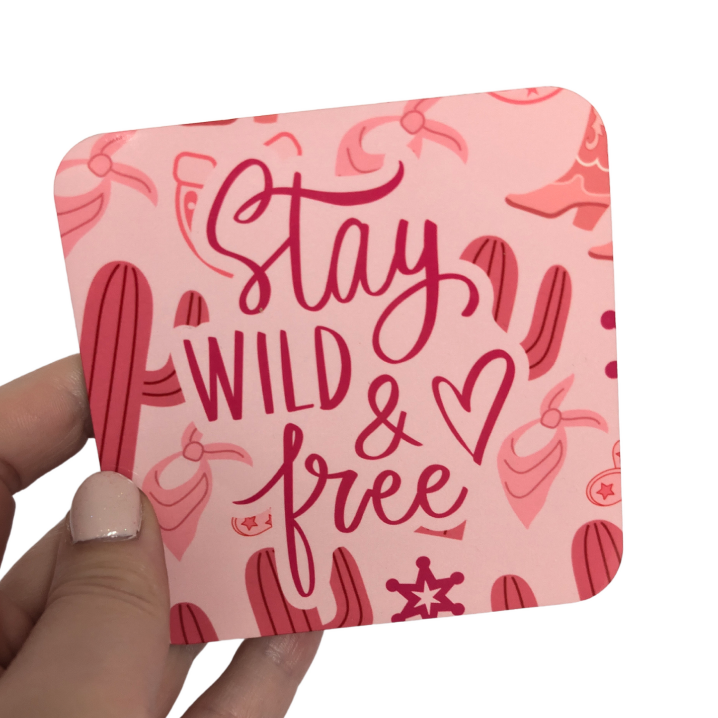 Stay Wild & Free Cowgirl | Coaster