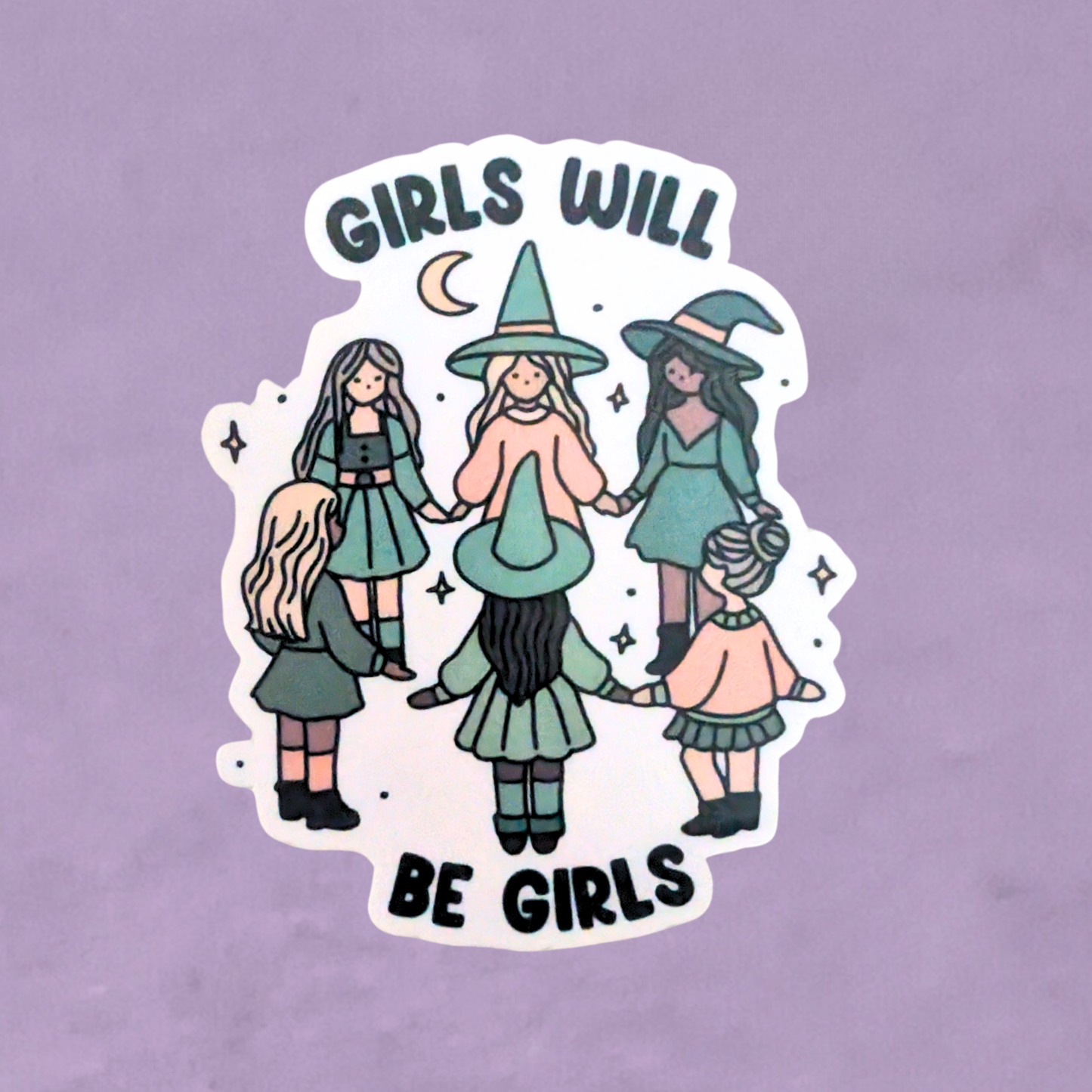 Girls Will Be Girls | Waterproof Sticker