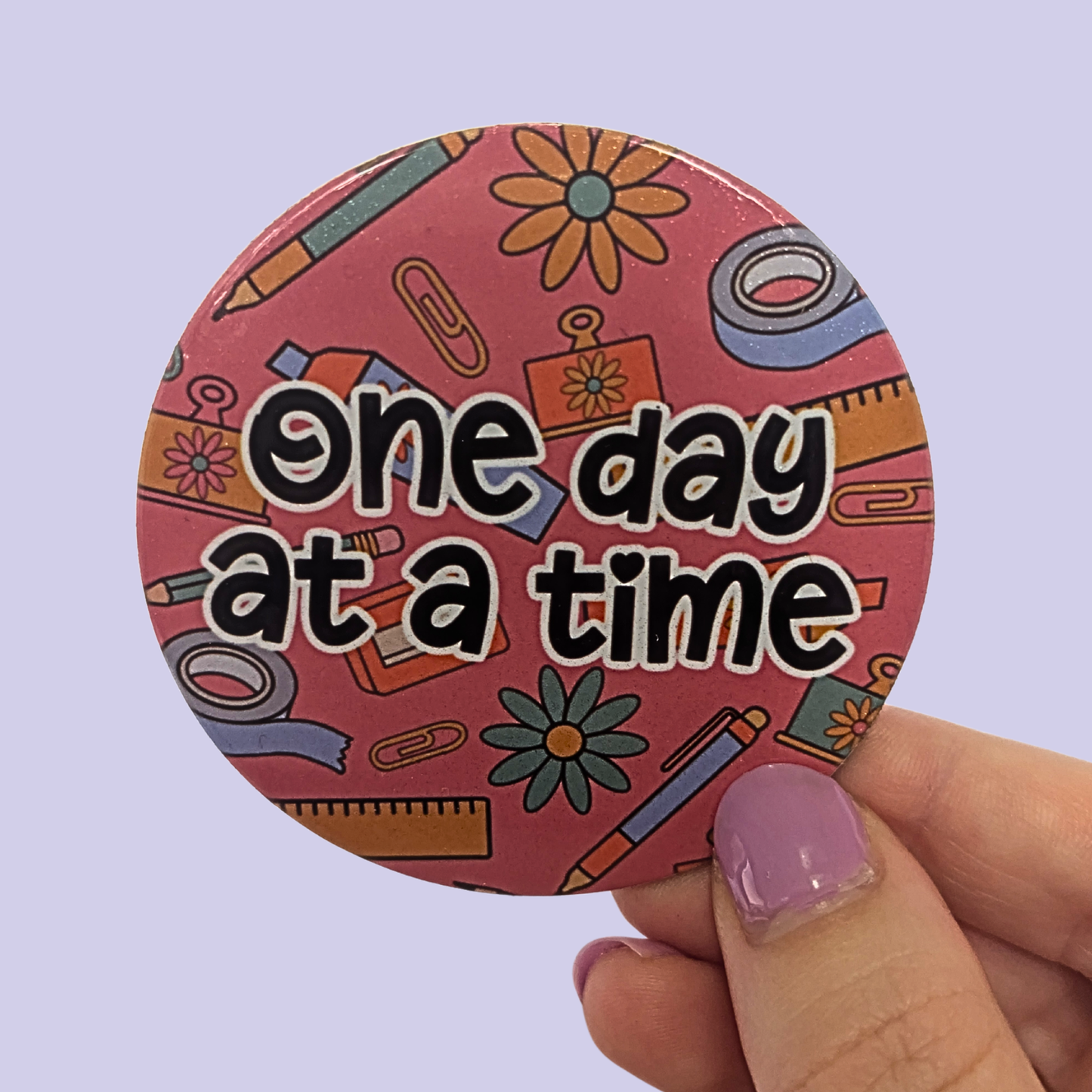 One Day At A Time Fridge Magnet