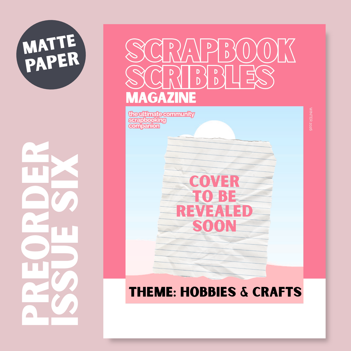 SCRAPBOOK SCRIBBLES MAGAZINE: Issue Six - Ships from 28th February 2027