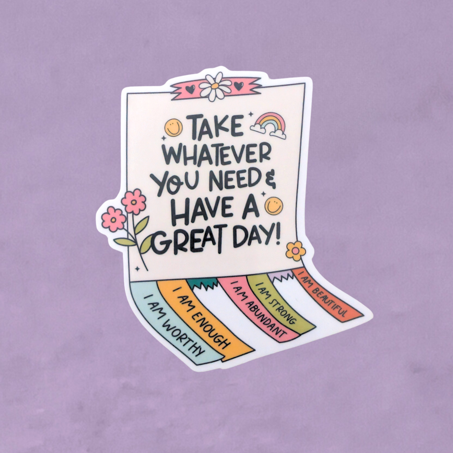 Take What You Need | Waterproof Sticker