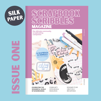 SCRAPBOOK SCRIBBLES MAGAZINE: Issue One