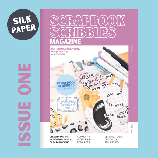 SCRAPBOOK SCRIBBLES MAGAZINE: Issue One