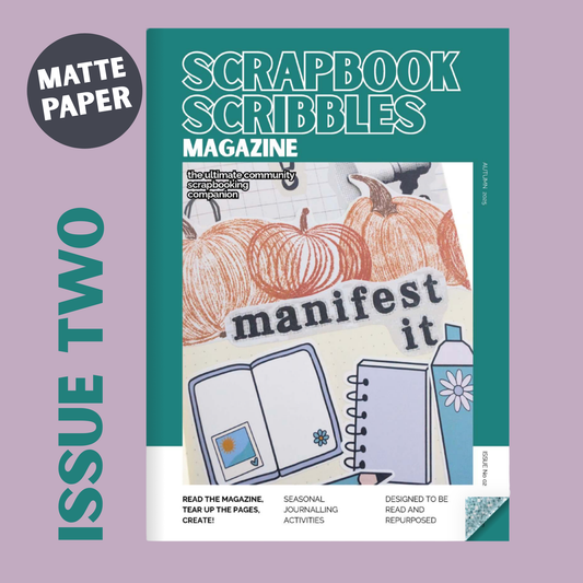 SCRAPBOOK SCRIBBLES MAGAZINE: Issue Two