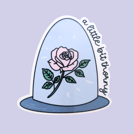 A Little Bit Thorny | Waterproof Sticker [Exclusive Art]