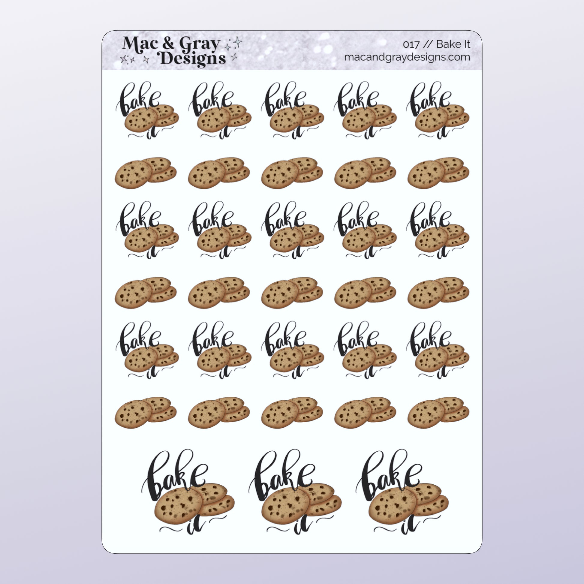 A sheet of cookie stickers. There are a mix of stickers with three hand-drawn cookies in a stacked formation. Other stickers feature the same image with curve font saying "bake it" around the cookies.