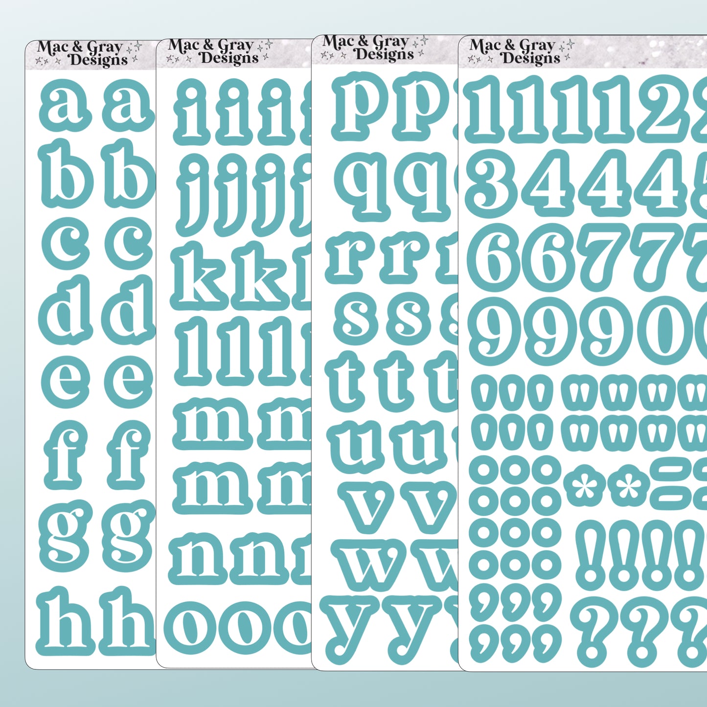 Four sticker sheets by Mac & Gray Designs. Each sheet contains kiss cut stickers of letters, numbers and characters in a crisp white, surrounded by a teal border.