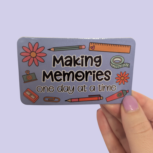 Making Memories Fridge Magnet