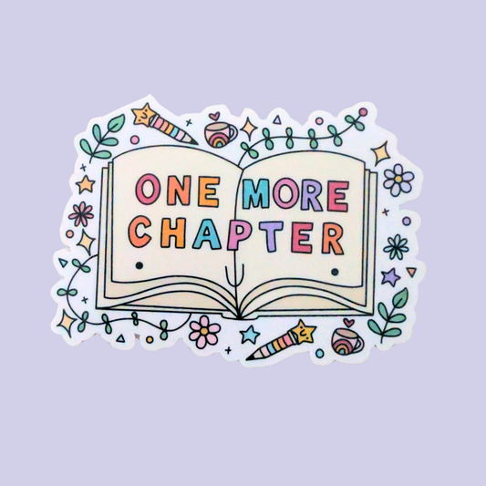 One More Chapter | Waterproof Sticker