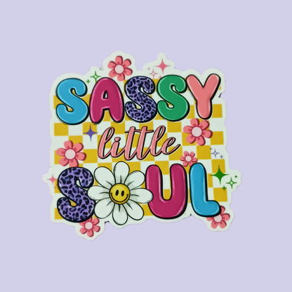 Sassy Little Soul | Waterproof Sticker