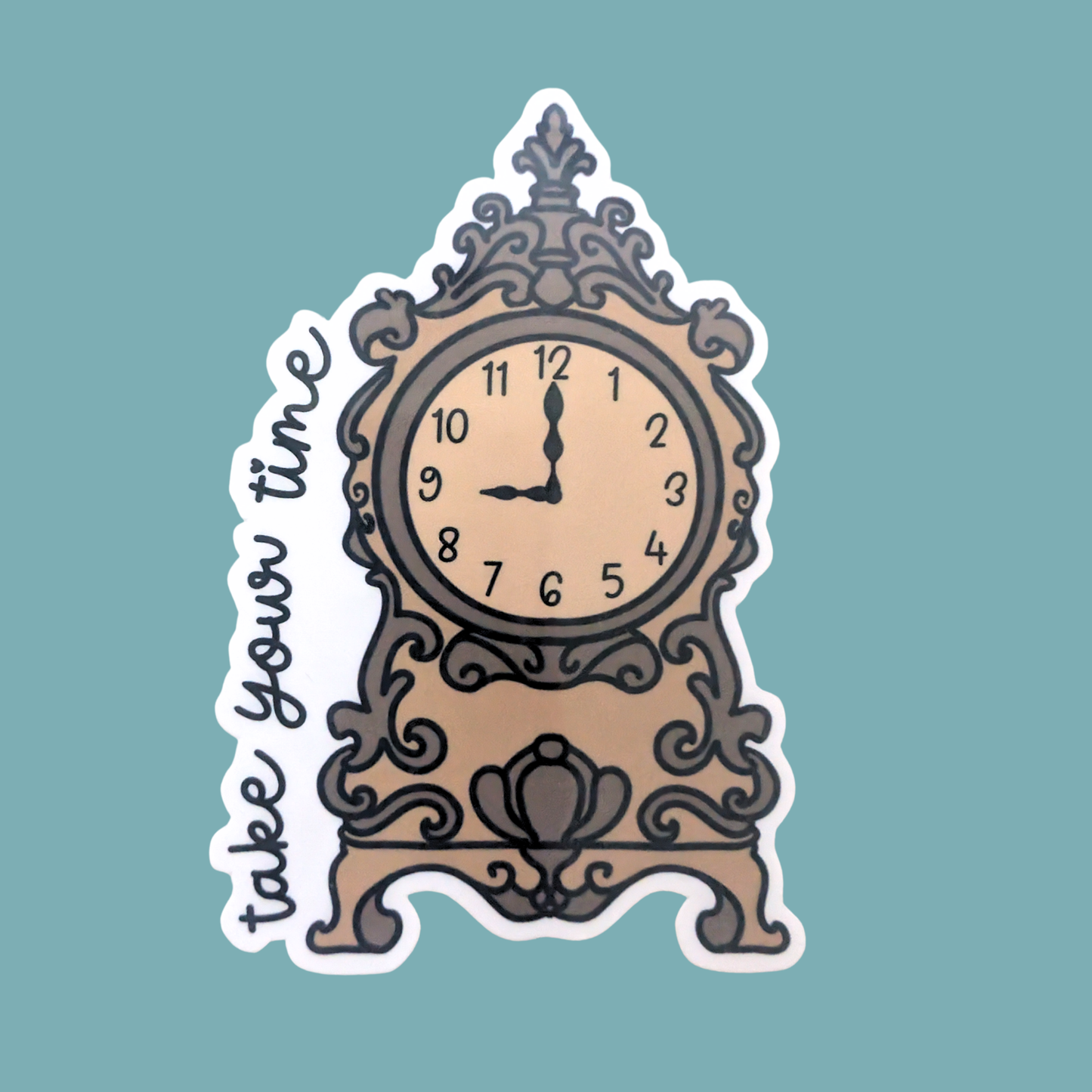 Take Your Time | Waterproof Sticker [Exclusive Art]