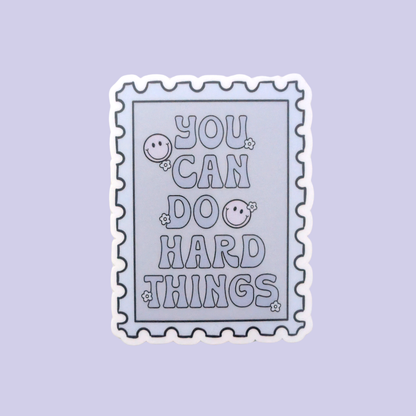 Hard Things | Waterproof Sticker